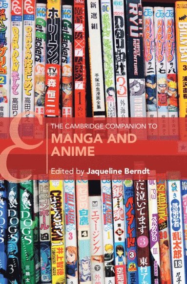 bokomslag The Cambridge Companion to Manga and Anime