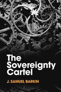 bokomslag The Sovereignty Cartel