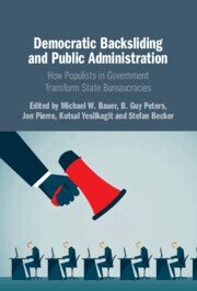 Michael W. Bauer, B. Guy Peters, Jon Pierre, Kutsal Yesilkagit, Stefan Becker - Democratic Backsliding and Public Administration, Häftad