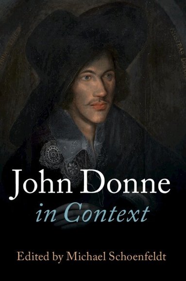Michael Schoenfeldt - John Donne in Context, Häftad