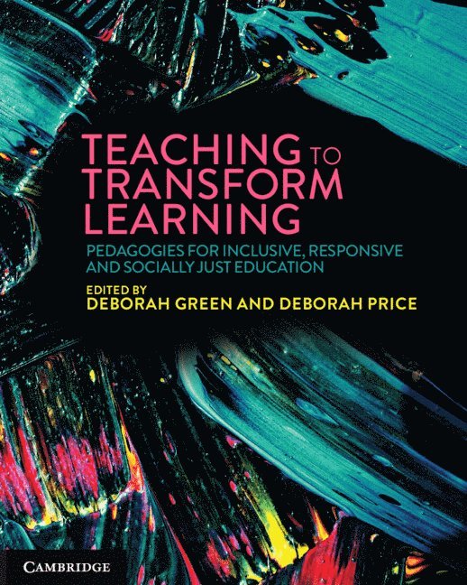 Deborah Green, Deborah Price, Deborah (University of South Australia) Green, Deborah (University of South Australia) Price - Teaching to Transform Learning, Häftad