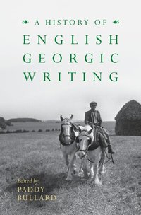 bokomslag A History of English Georgic Writing