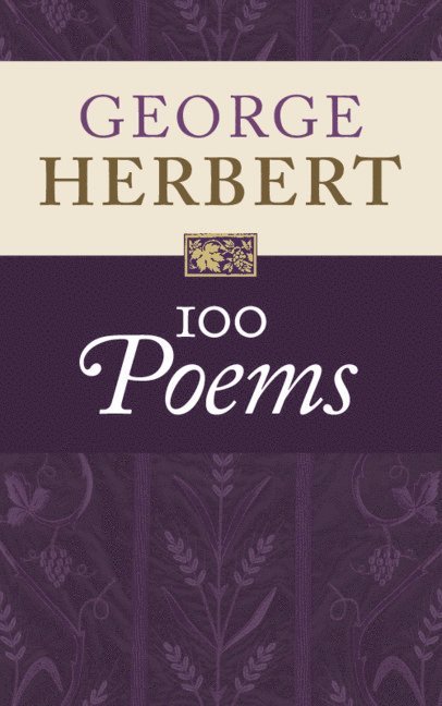 George Herbert: 100 Poems 1