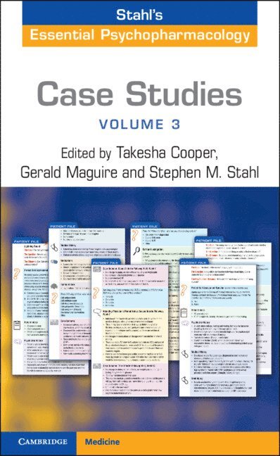 Takesha Cooper, Gerald Maguire, Stephen Stahl, Riverside) Cooper, Takesha (University of California, Riverside) Maguire, Gerald (University of California, San Diego) Stahl, Stephen (University of California - Case Studies: Stahl's Essential Psychopharmacology: Volume 3, Häftad