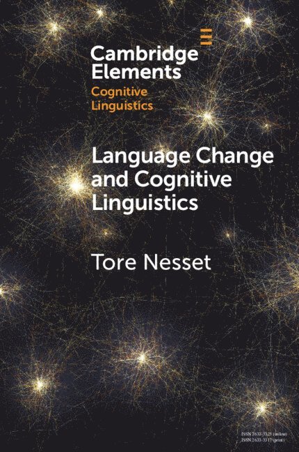 Language Change and Cognitive Linguistics 1