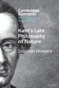 bokomslag Kant's Late Philosophy of Nature