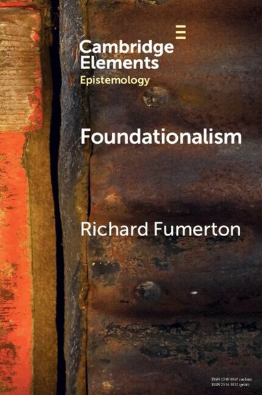 Richard Fumerton - Foundationalism, Häftad