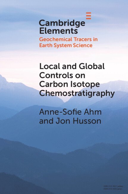 Local and Global Controls on Carbon Isotope Chemostratigraphy 1