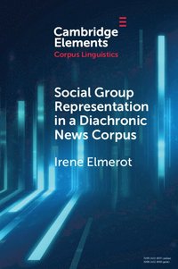 bokomslag Social Group Representation in a Diachronic News Corpus