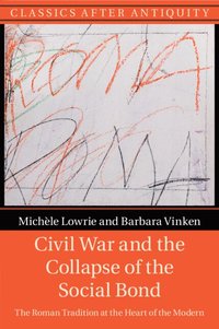 bokomslag Civil War and the Collapse of the Social Bond