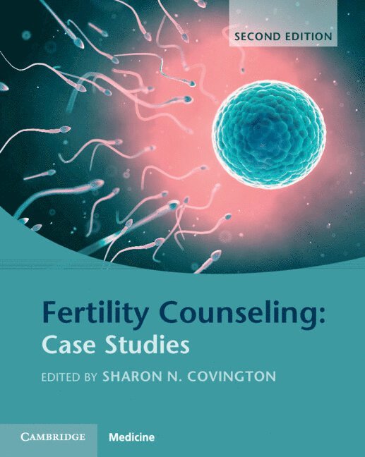 Fertility Counseling: Case Studies 1