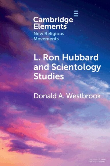Donald A. Westbrook - L. Ron Hubbard and Scientology Studies, Häftad