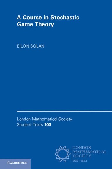 bokomslag A Course in Stochastic Game Theory