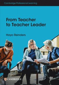 bokomslag From Teacher to Teacher Leader
