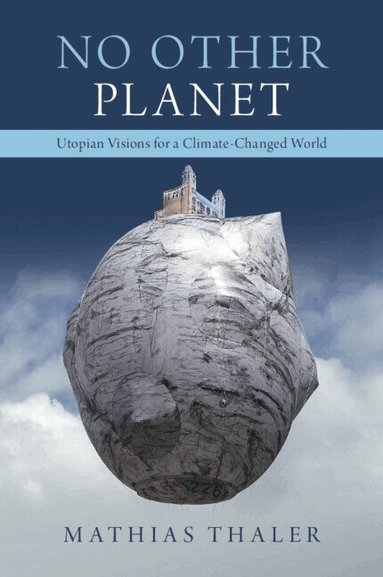 Mathias Thaler - No Other Planet, Häftad