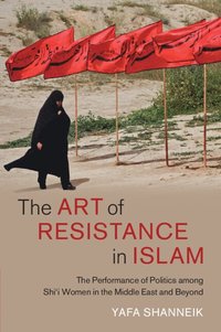 bokomslag The Art of Resistance in Islam