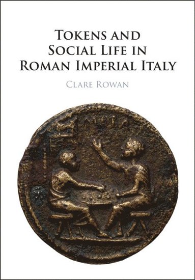 bokomslag Tokens and Social Life in Roman Imperial Italy