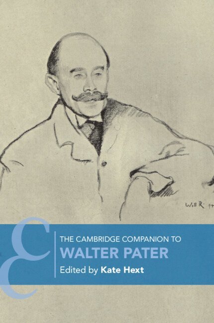 Kate Hext, Kate (University of Exeter) Hext - The Cambridge Companion to Walter Pater, Häftad