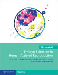 bokomslag Manual of Embryo Selection in Human Assisted Reproduction