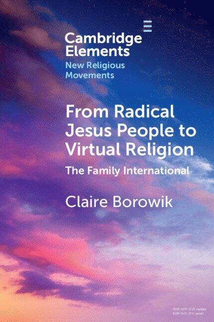 Claire Borowik - From Radical Jesus People to Virtual Religion, Häftad