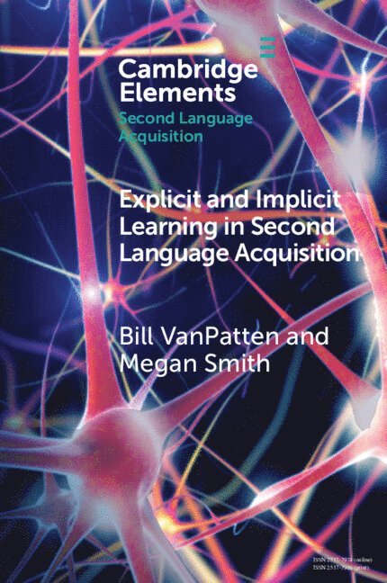 Explicit and Implicit Learning in Second Language Acquisition 1