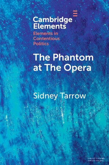 Sidney Tarrow - The Phantom at The Opera, Häftad