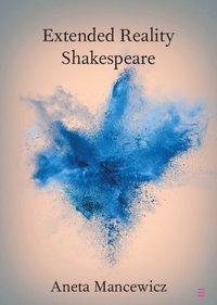 bokomslag Extended Reality Shakespeare