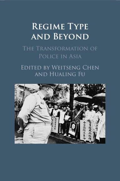 Weitseng Chen, Hualing Fu - Regime Type and Beyond, Häftad