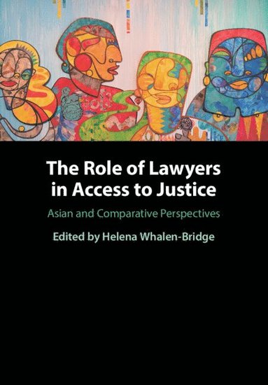 bokomslag The Role of Lawyers in Access to Justice