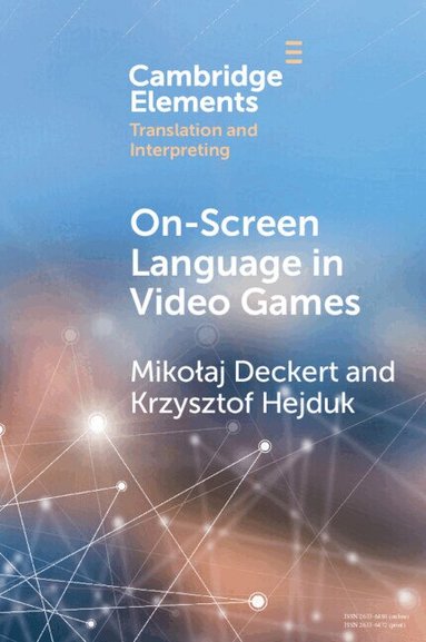 Mikołaj Deckert, Krzysztof Hejduk - On-Screen Language in Video Games, Häftad