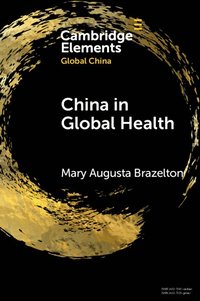 bokomslag China in Global Health
