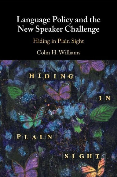 Colin H. Williams - Language Policy and the New Speaker Challenge, Häftad