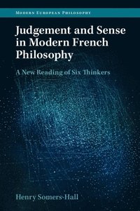 bokomslag Judgement and Sense in Modern French Philosophy