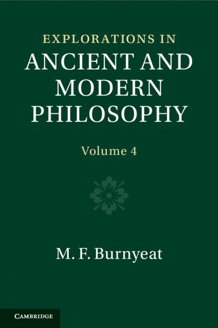 Explorations in Ancient and Modern Philosophy: Volume 4 1