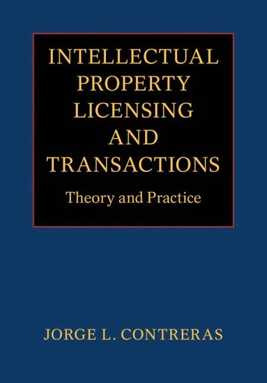 bokomslag Intellectual Property Licensing and Transactions