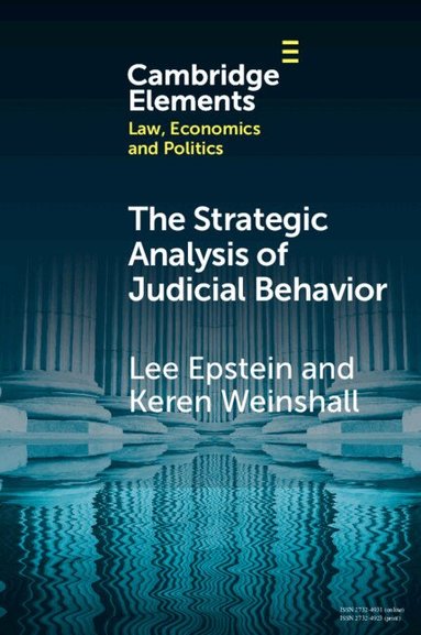 Lee Epstein, Keren Weinshall - The Strategic Analysis of Judicial Behavior, Häftad