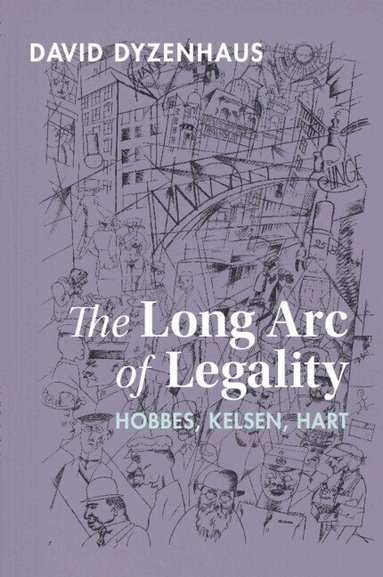 David Dyzenhaus - The Long Arc of Legality, Häftad