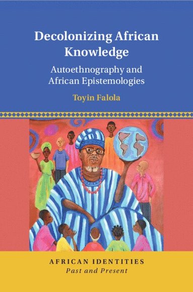 bokomslag Decolonizing African Knowledge