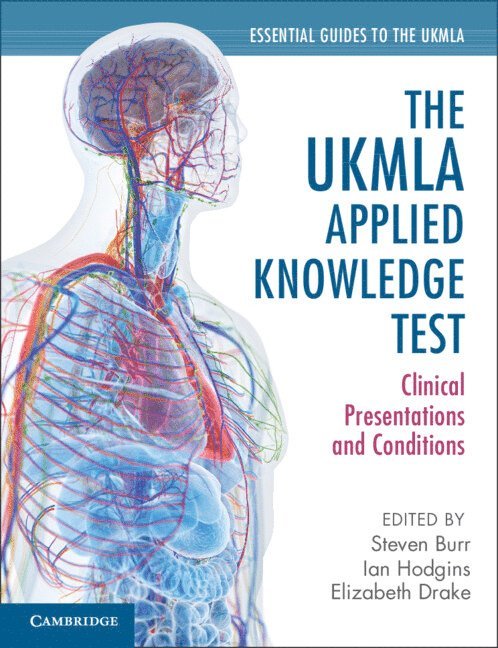 Steven Burr, Ian Hodgins, Elizabeth Drake, Plymouth) Burr, Steven (Peninsula Medical School, Ian (Plymouth University) Hodgins, Elizabeth (University Hospitals Plymouth) Drake - The UKMLA Applied Knowledge Test, Häftad