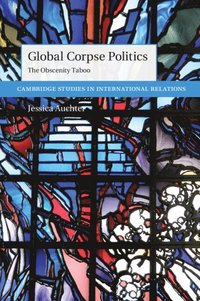 bokomslag Global Corpse Politics