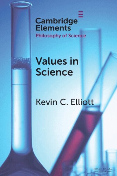 Kevin C. Elliott - Values in Science, Häftad