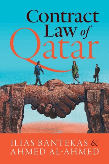 Ilias Bantekas, Ahmed Al-Ahmed - Contract Law of Qatar, Häftad