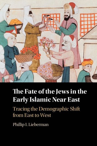 bokomslag The Fate of the Jews in the Early Islamic Near East