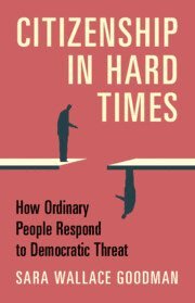 Sara Wallace Goodman, Irvine) Goodman, Sara Wallace (University of California - Citizenship in Hard Times, Häftad