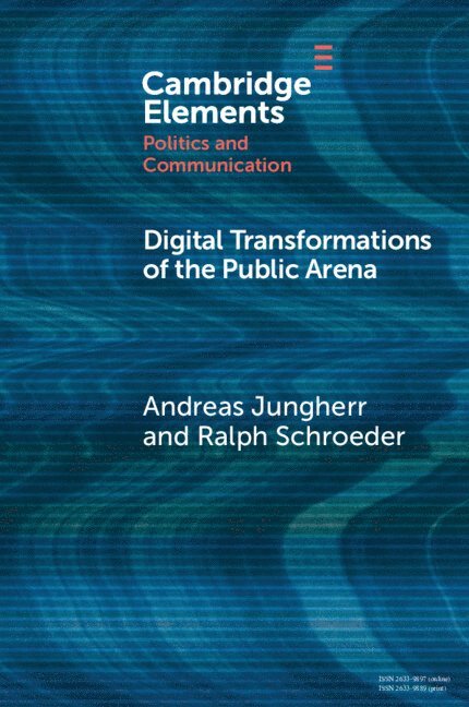 Digital Transformations of the Public Arena 1