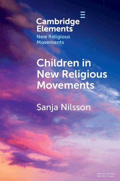 Sanja Nilsson - Children in New Religious Movements, Häftad