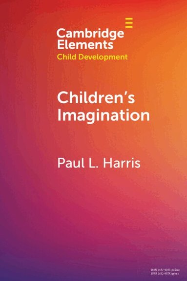 Paul L. Harris - Children's Imagination, Häftad