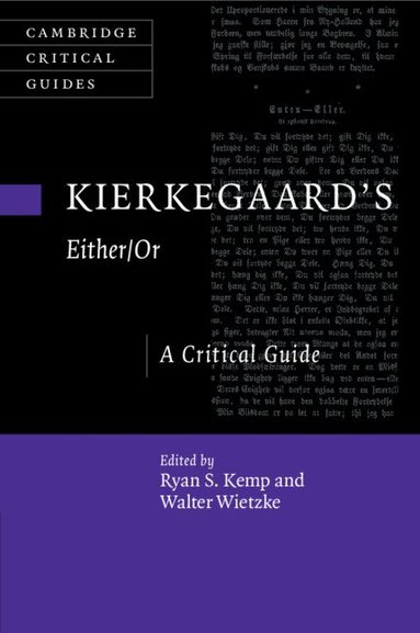 Ryan S. Kemp, Walter Wietzke - Kierkegaard's Either/Or, Häftad