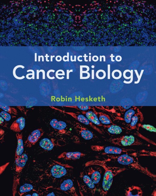 Robin Hesketh, Robin (University of Cambridge) Hesketh - Introduction to Cancer Biology, Häftad