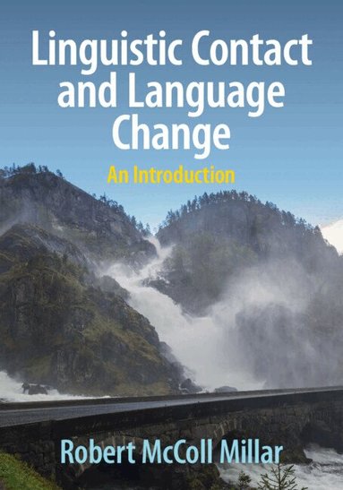 Robert McColl Millar - Linguistic Contact and Language Change, Häftad